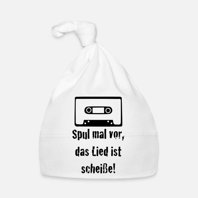 Spul mal vor, das Lied ist scheiße! Kassette old 1 Baby Bio-Mütze