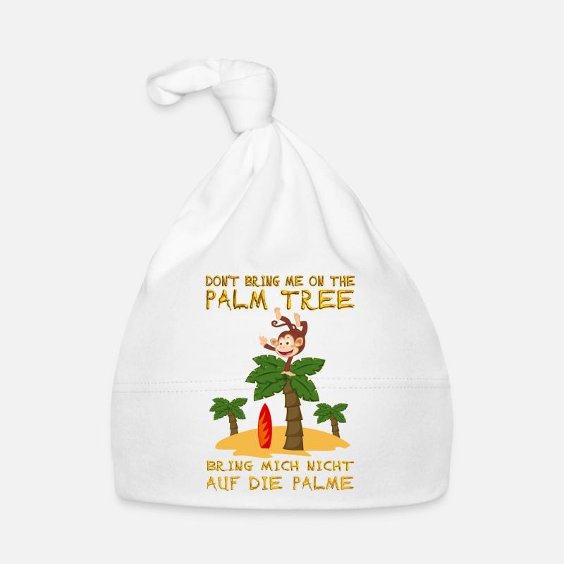 Don't bring me on the palm tree. Auf Palme bringen Baby Bio-Mütze