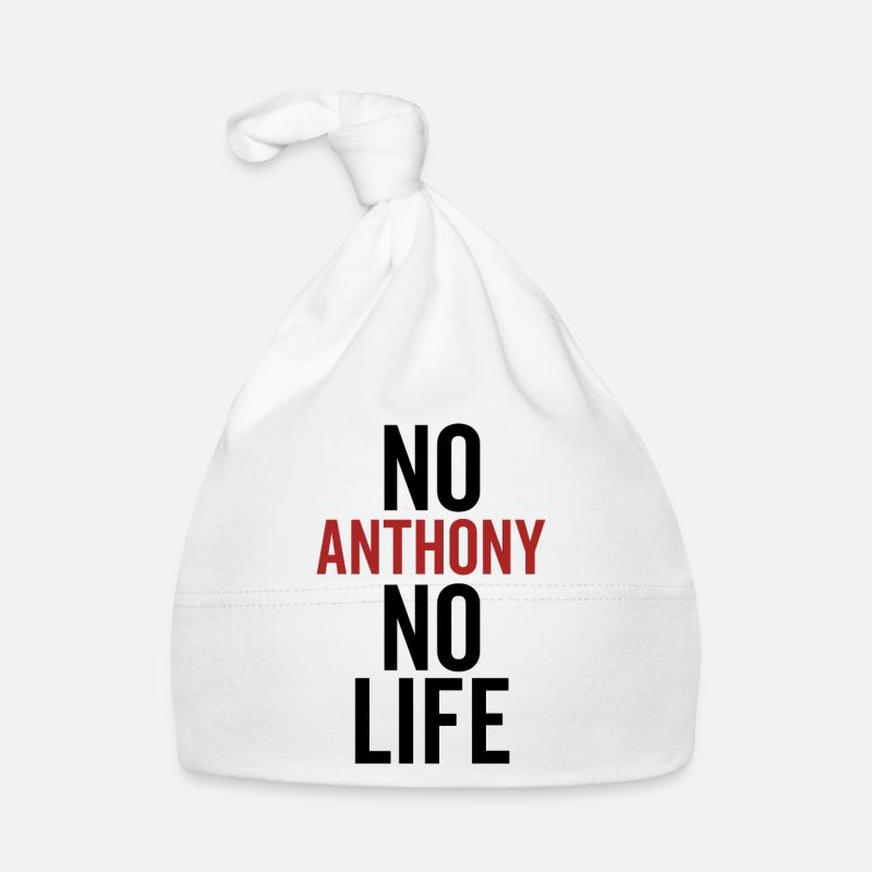 No Anthony No Life Organic Baby Cap