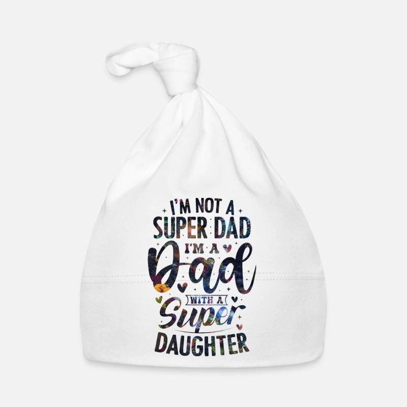 Dad Quote Organic Baby Cap