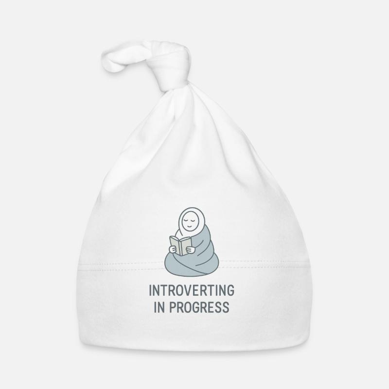 Introverting in Progress – For quiet hours - Organic Baby Cap - white