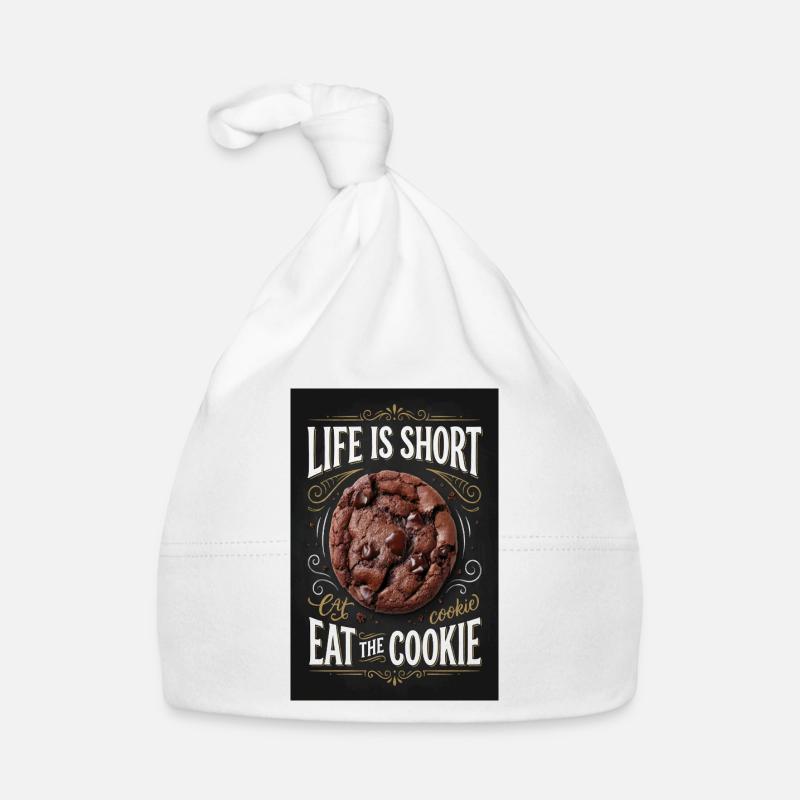 La vie est courte Mange le cookie Bonnet bio Bébé