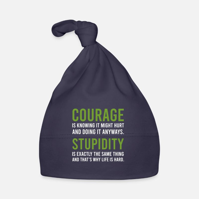 Courage Dummheits Courage and Stupid Geschenk Baby Bio-Mütze