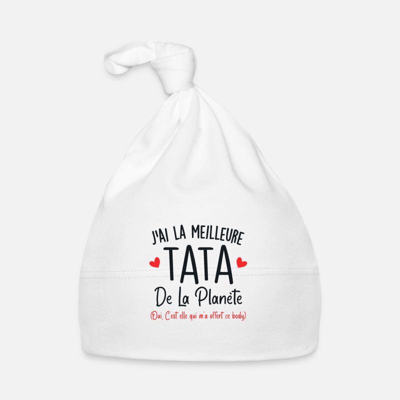 J'ai la meilleure tata de la planète - Bonnet bio Bébé - blanc