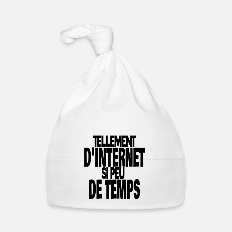 tellement d'internet si peu de temps Bonnet bio Bébé