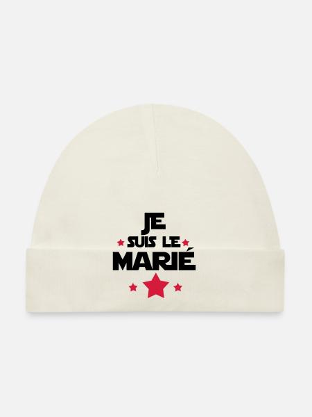 JE SUIS LE marié,citations,message - Bonnet bio Bébé - blanc - Devant