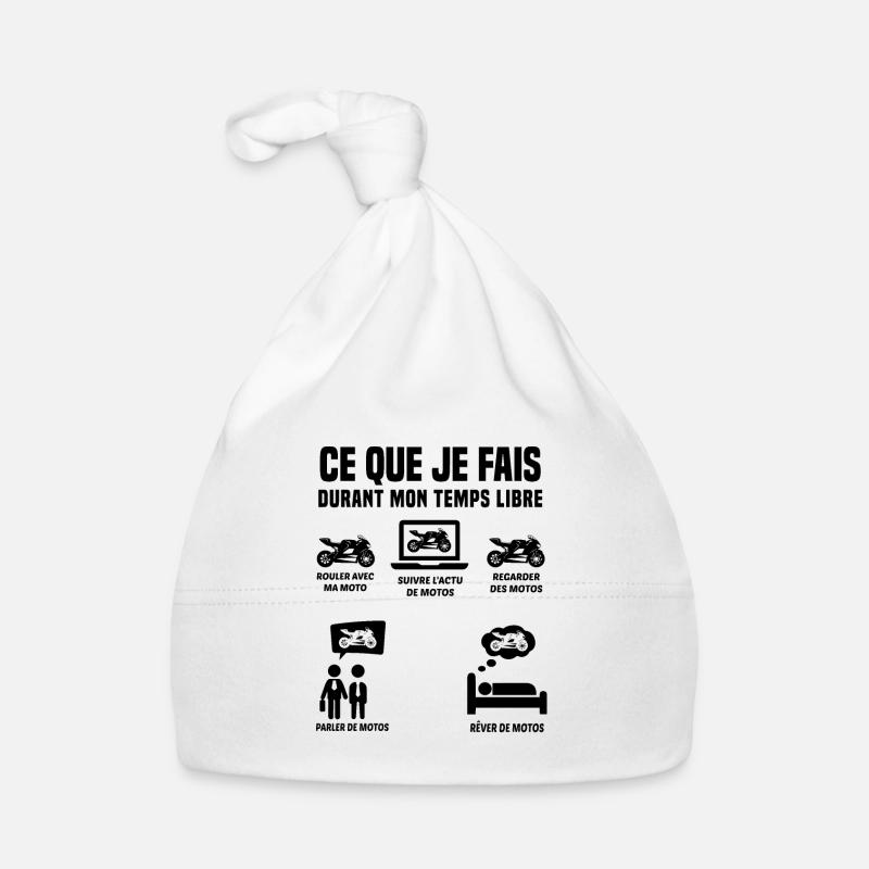 Ce Que Je Fais Pendant Mon Temps Libre Moto - Bonnet bio Bébé - blanc