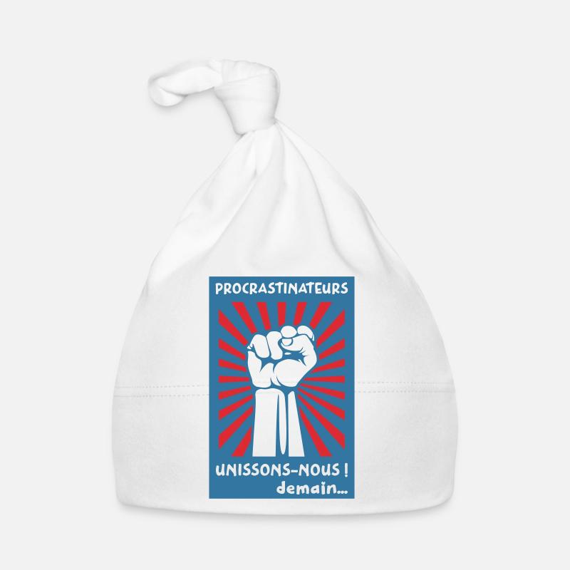 Procrastinateurs unissons-nous ! Demain... - Bonnet bio Bébé - blanc