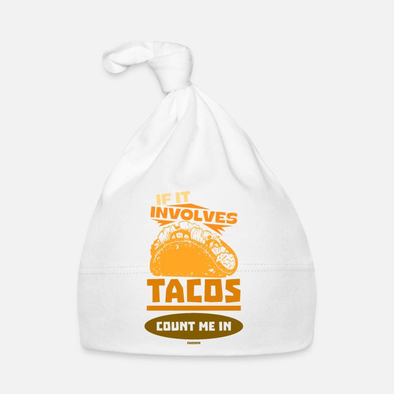 S’il s’agit de tacos comptez-moi Bonnet bio Bébé