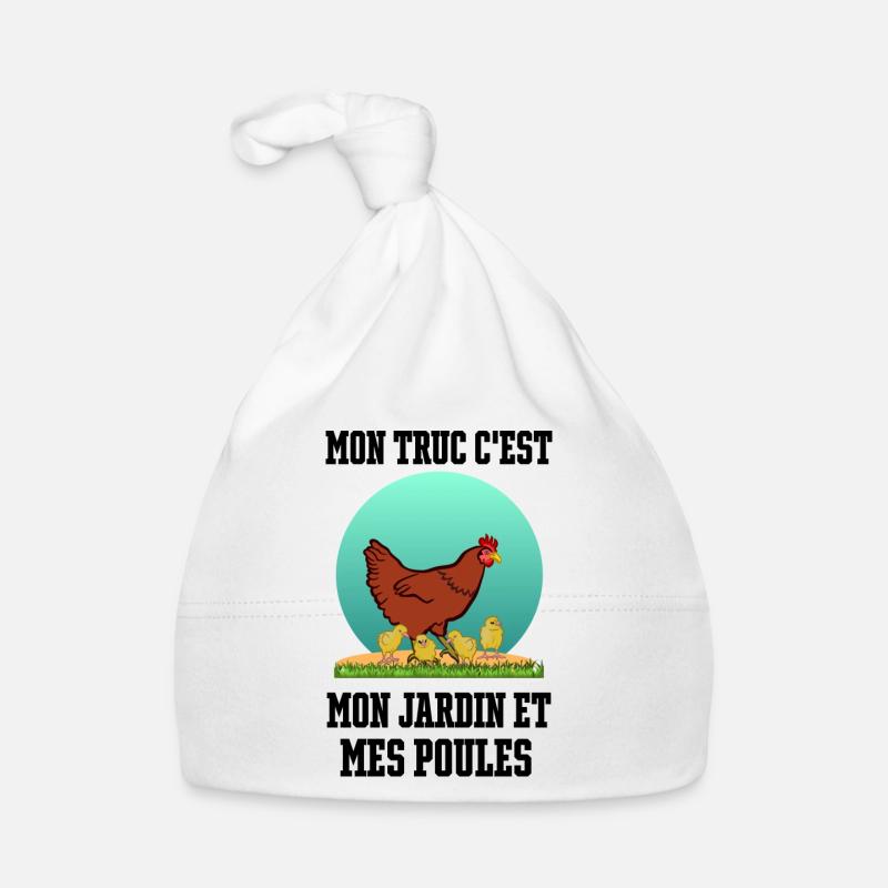Mon truc c'est mon jardin et mes poules Bonnet bio Bébé