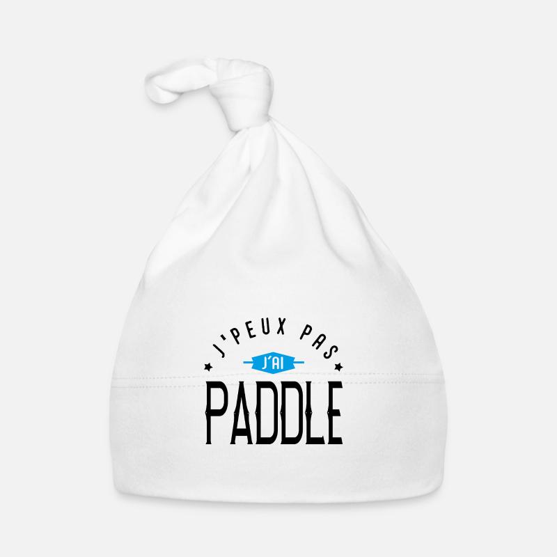 J'peux pas j'ai Paddle cadeau sport paddle surf - Bonnet bio Bébé - blanc