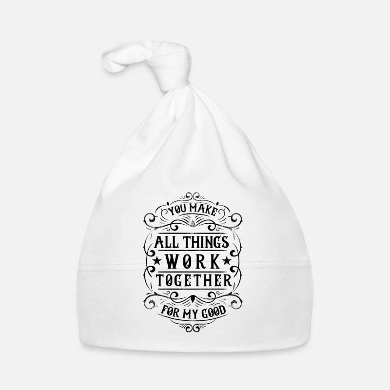 Tout travaille ensemble pour mon bien Bonnet bio Bébé