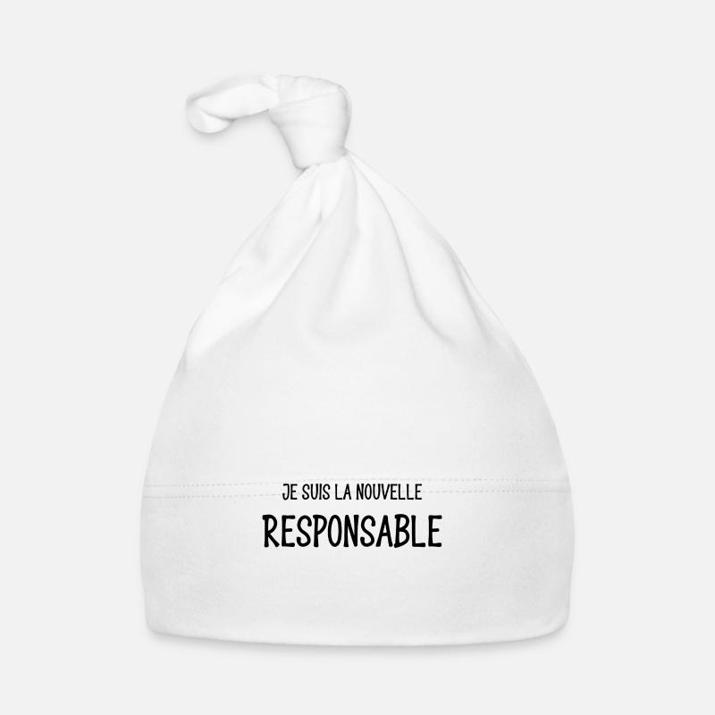 je suis la nouvelle responsable - Bonnet bio Bébé - blanc