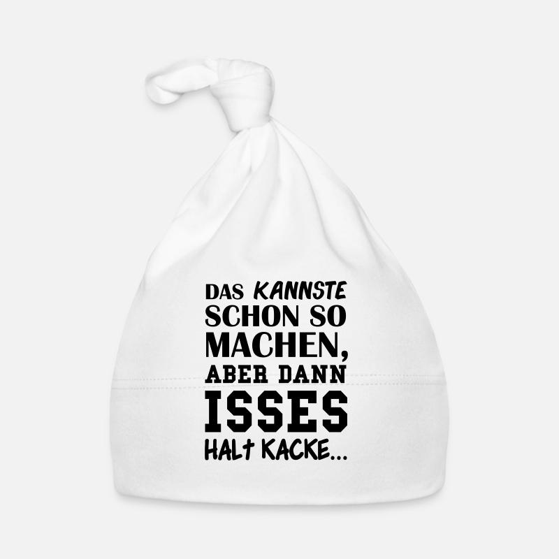 schon so machen halt kacke 01 - Baby Bio-Mütze - Weiß