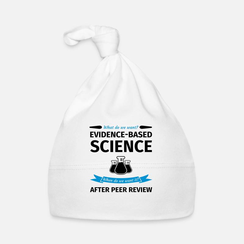 What Do We Want? Evidence-Based Science! When do w Bonnet bio Bébé
