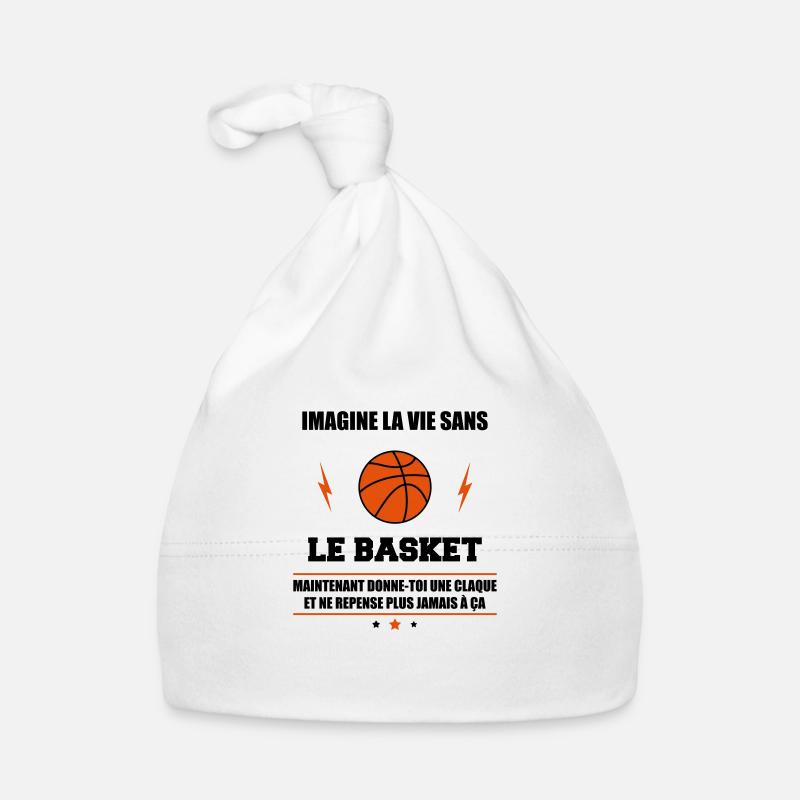 Imagine la vie,basket,cadeau basketteur,basketball Bonnet bio Bébé