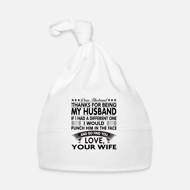Dear Husband... Organic Baby Cap