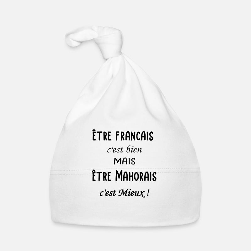 Etre Mahorais c est mieux - Bonnet bio Bébé - blanc