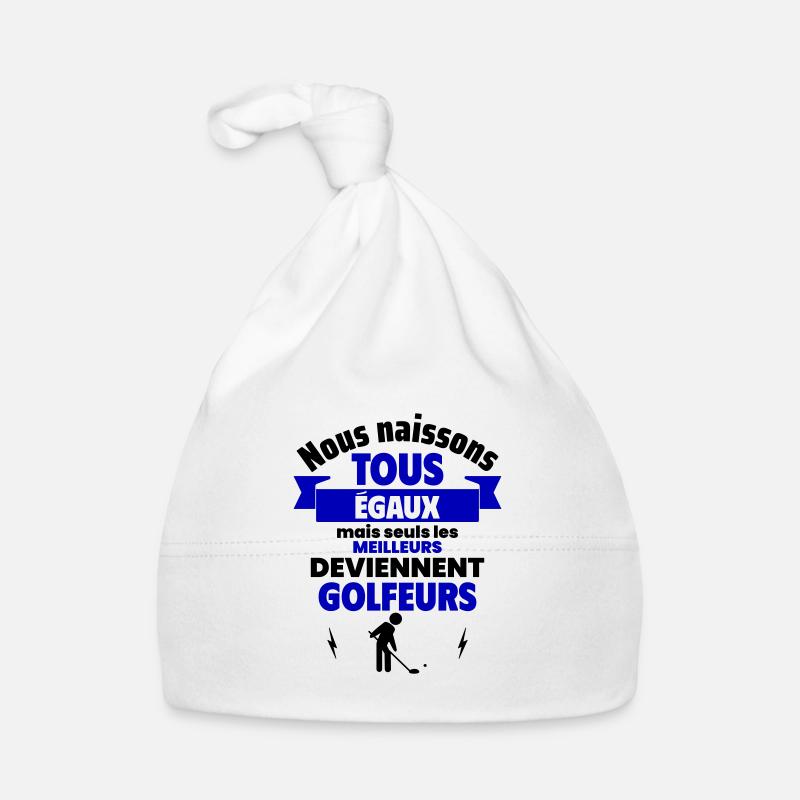 Nous naissons égaux golfeurs,fête des pères Bonnet bio Bébé