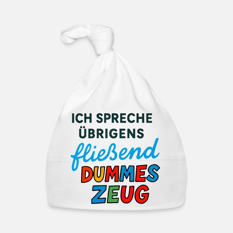 Des trucs stupides – drôle de dire design - Bonnet bio Bébé - blanc