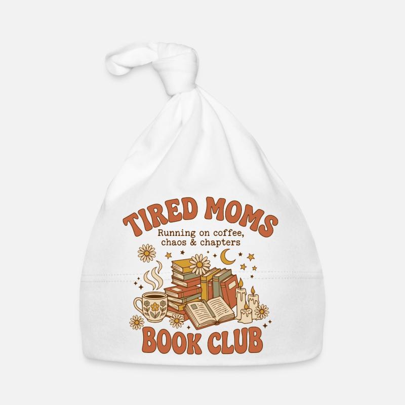 Tired Moms Book Club Muttertags-Kaffeeshirt Baby Bio-Mütze