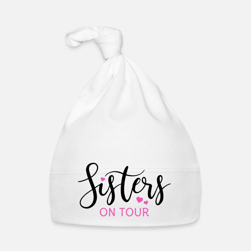 Sister Sisters Siblings Sisters on tour Organic Baby Cap