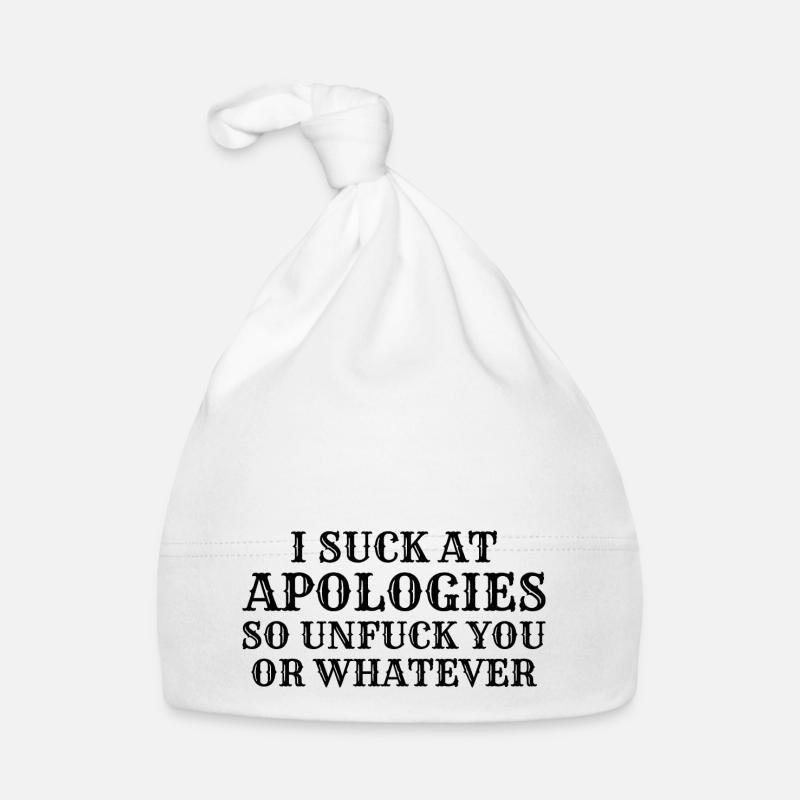 Ich sauge bei Entschuldigungen, also dich nicht oder was auch immer Baby Bio-Mütze