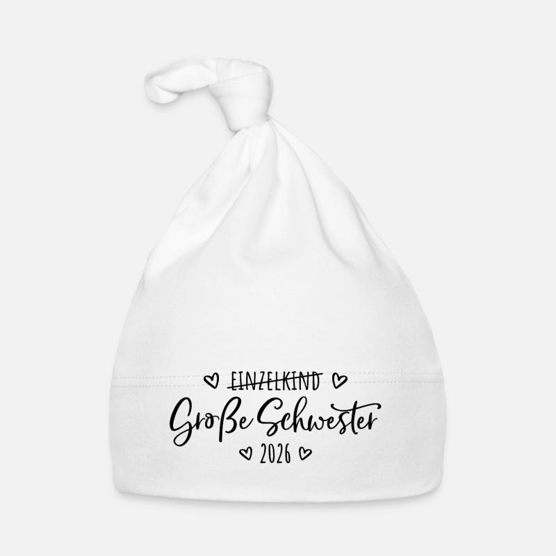 Kein Einzelkind mehr - Große Schwester 2026 Baby Bio-Mütze