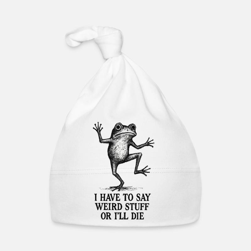 Frog Saying Meme Humor Funny Gift Idea Organic Baby Cap