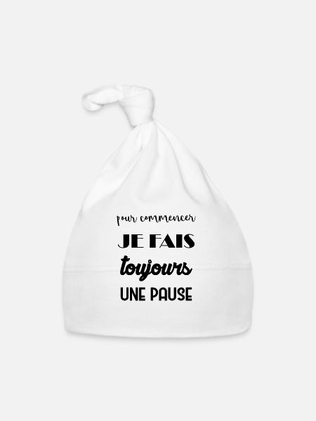 Pause Cool Détente Boulot Paresse Fainéant - Bonnet bio Bébé - blanc - Devant