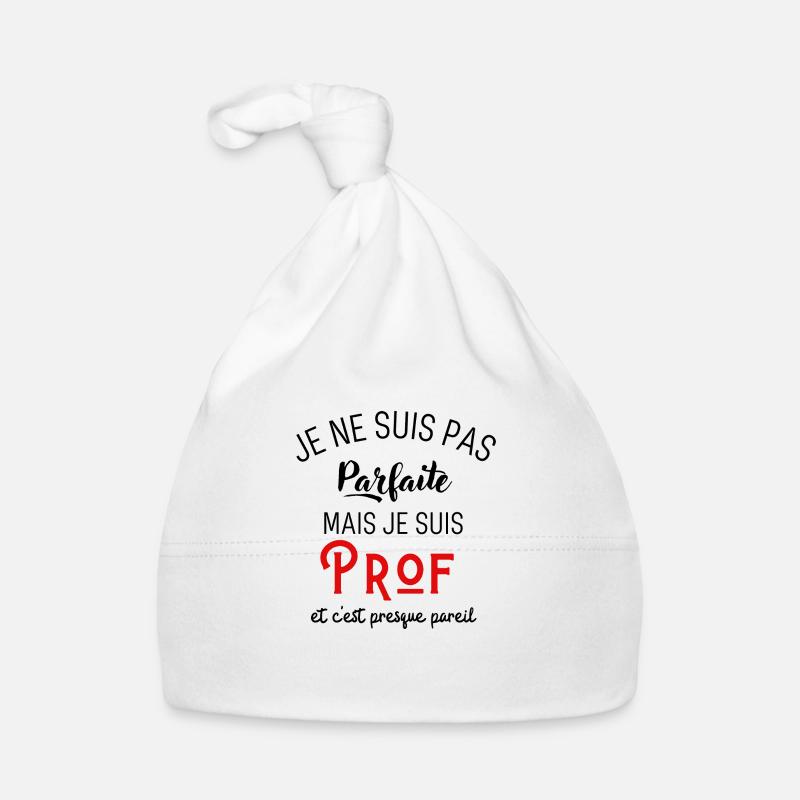 Pas parfaite mais prof Bonnet bio Bébé