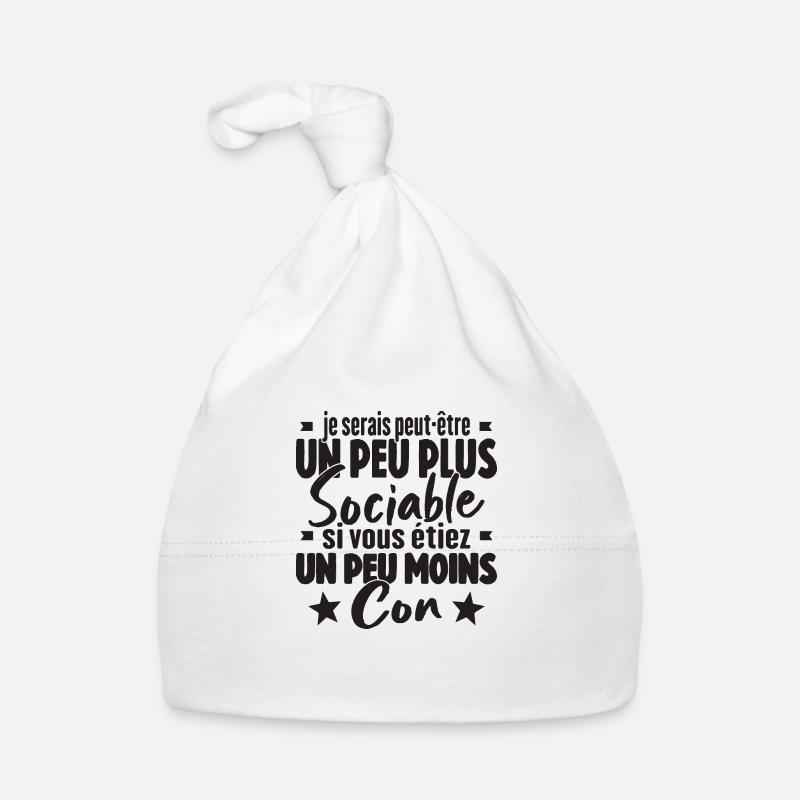 Je Serais Peut Être Un Peu Plus Sociable - Bonnet bio Bébé - blanc
