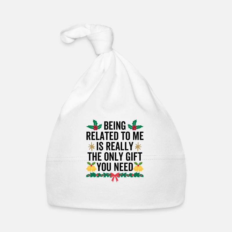 Mit mir verwandt zu sein, ist wirklich das einzige Geschenk, das du machst Baby Bio-Mütze