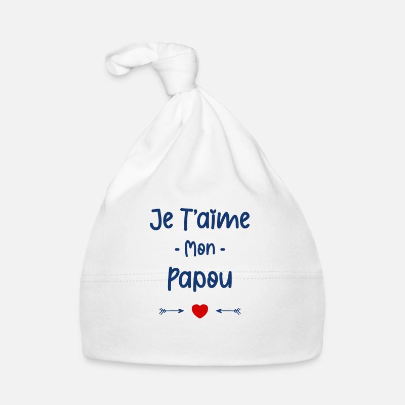 Je t'aime mon Papou Bonnet bio Bébé