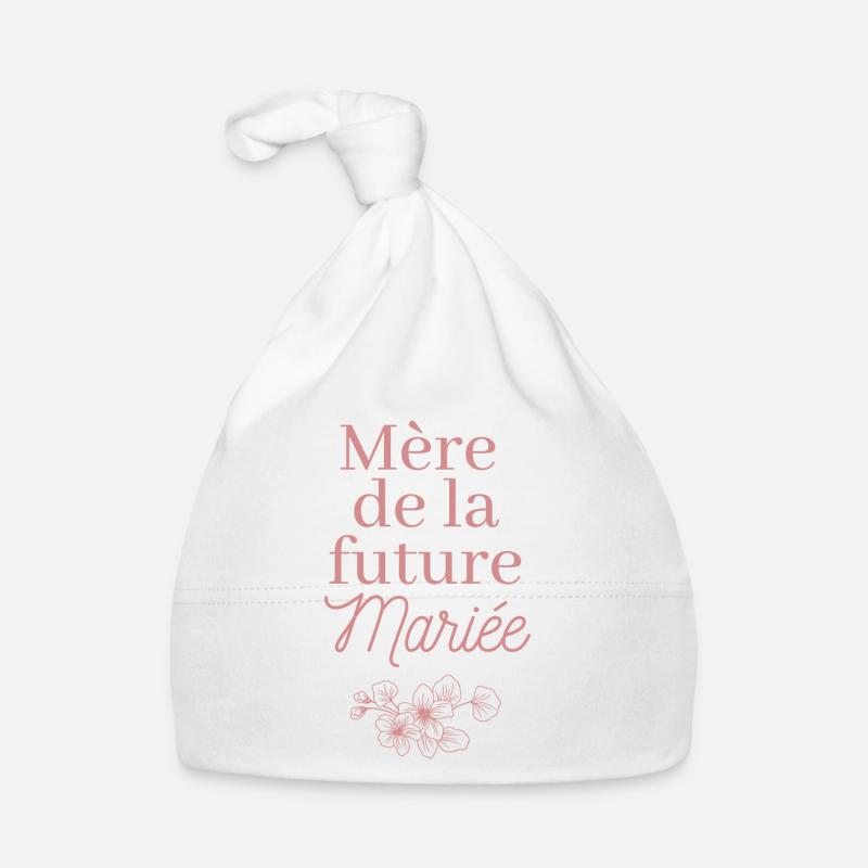 Mère de la future Mariée. EVJF Team future mariée  - Bonnet bio Bébé - blanc