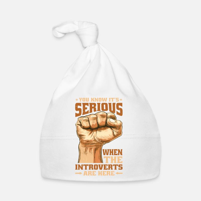 You Know It's Serious When The Introverts Are Here Organic Baby Cap