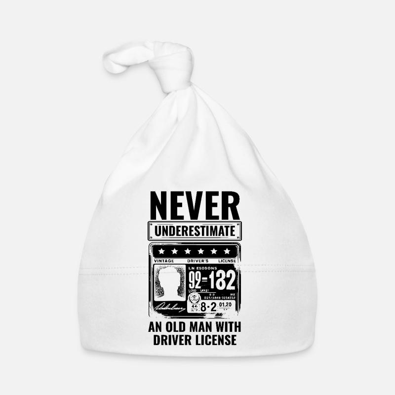 Never Underestimate An Old Man With Driver License Organic Baby Cap