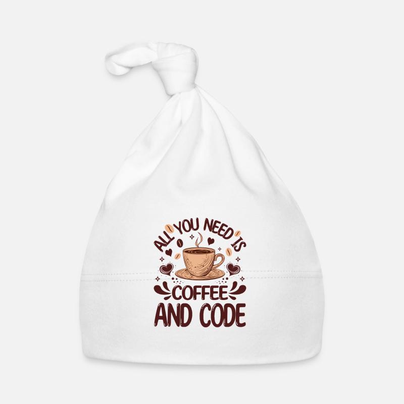 All You Need Is Coffee And Code Funny Programmer Organic Baby Cap