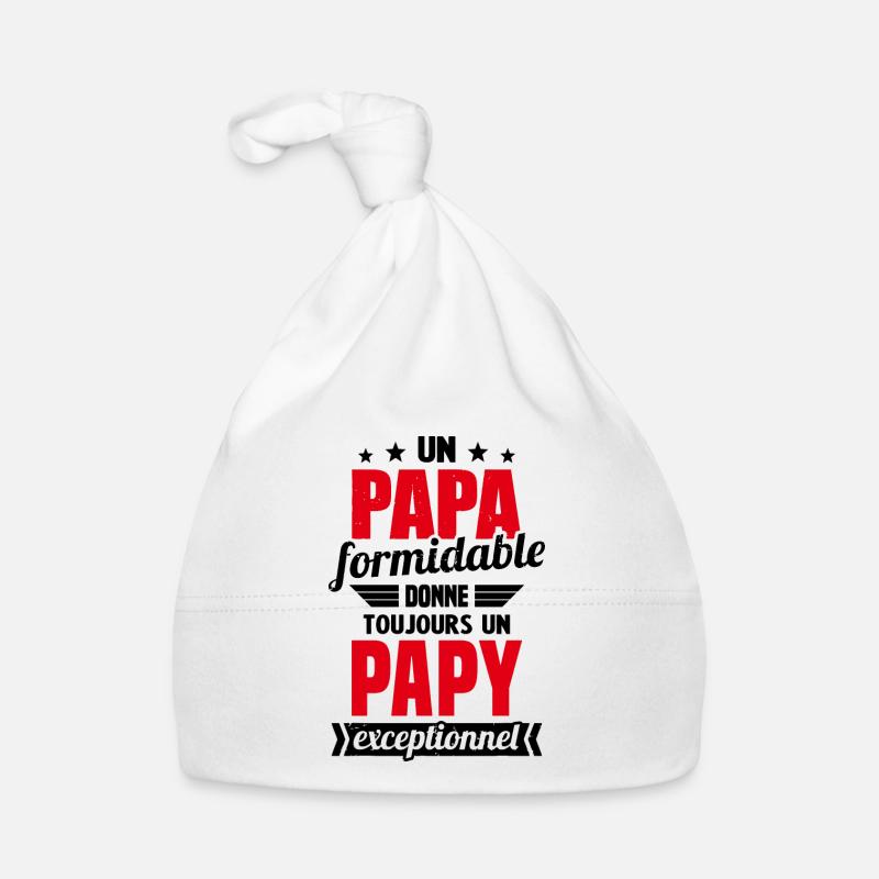Un Papa Formidable Donne Un Papy Exceptionnel Bonnet bio Bébé