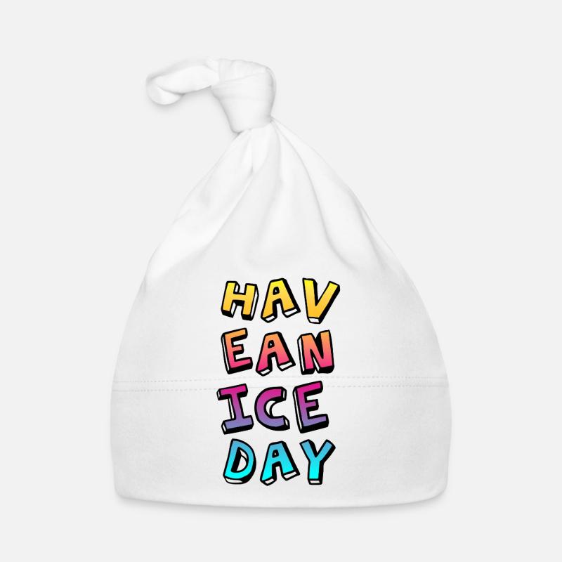 Have a nice Day Comic Course Summer Fun Sayings Organic Baby Cap