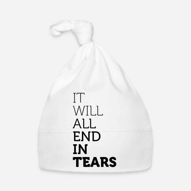 It Will All End In Tears - Organic Baby Cap - white