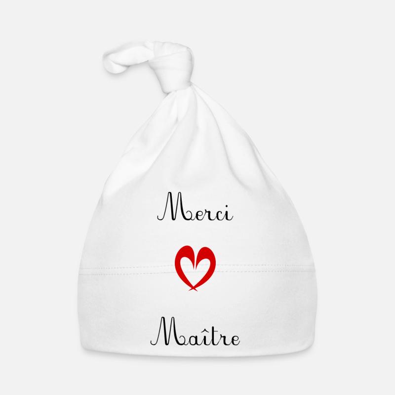 MAÎTRE. MAITRE. MERCI. MERCI MAÎTRE. MAITRE Bonnet bio Bébé