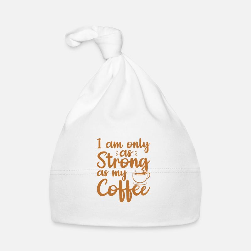 Ich bin nur so stark wie mein Kaffee Baby Bio-Mütze