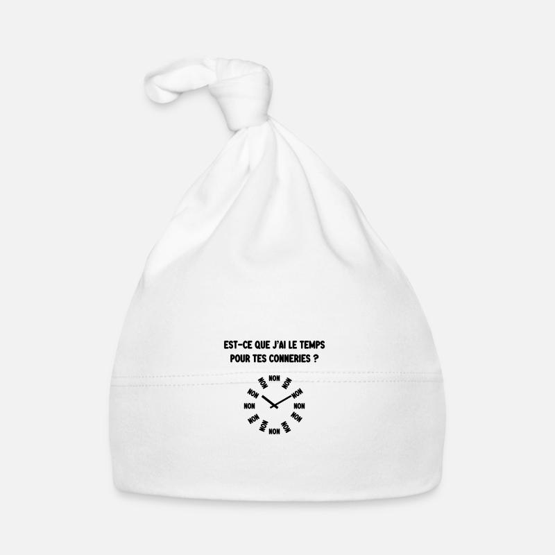 le temps pout tes conneries Bonnet bio Bébé