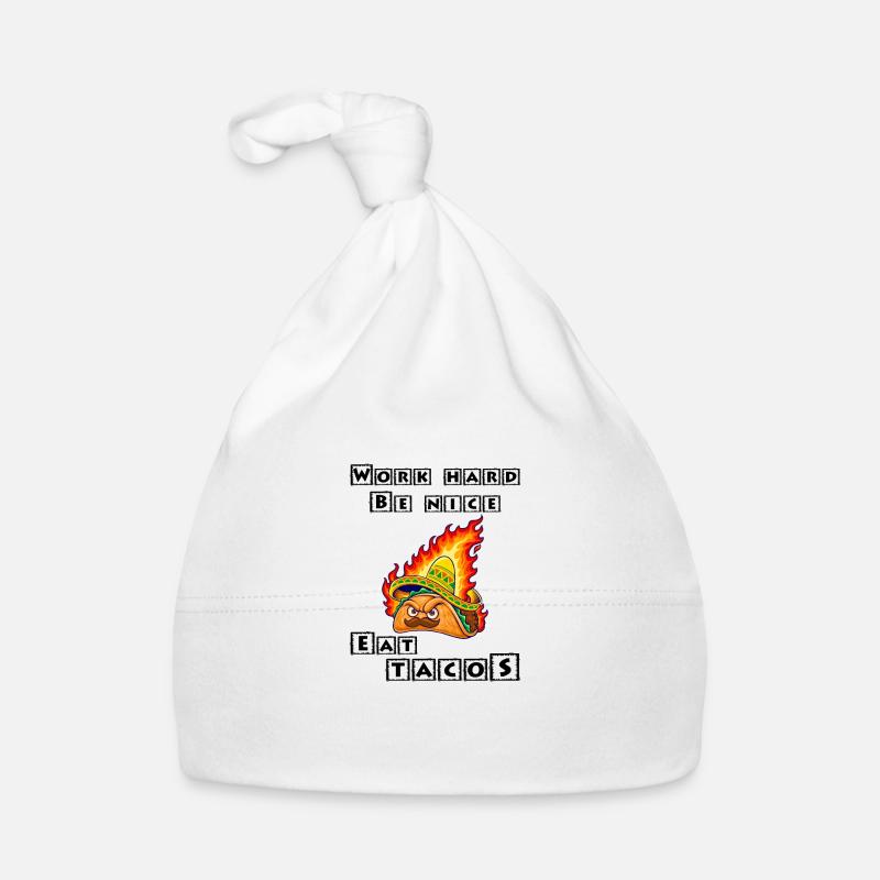 Work Hard Be Nice Eat Tacos Baby Bio-Mütze