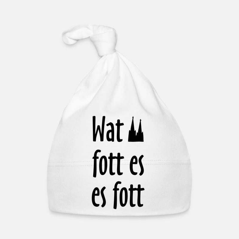 Wat fott es es fott - Köln Spruch Kölsche Sprüche Baby Bio-Mütze
