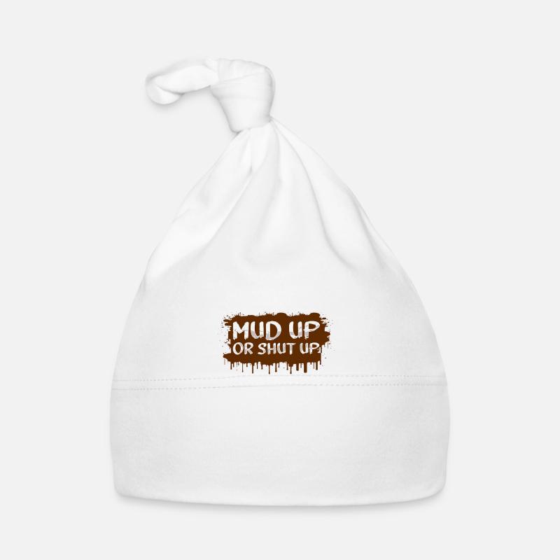 Mud up or Shut up Schlammlauf Mud Run Muddy Race Baby Bio-Mütze