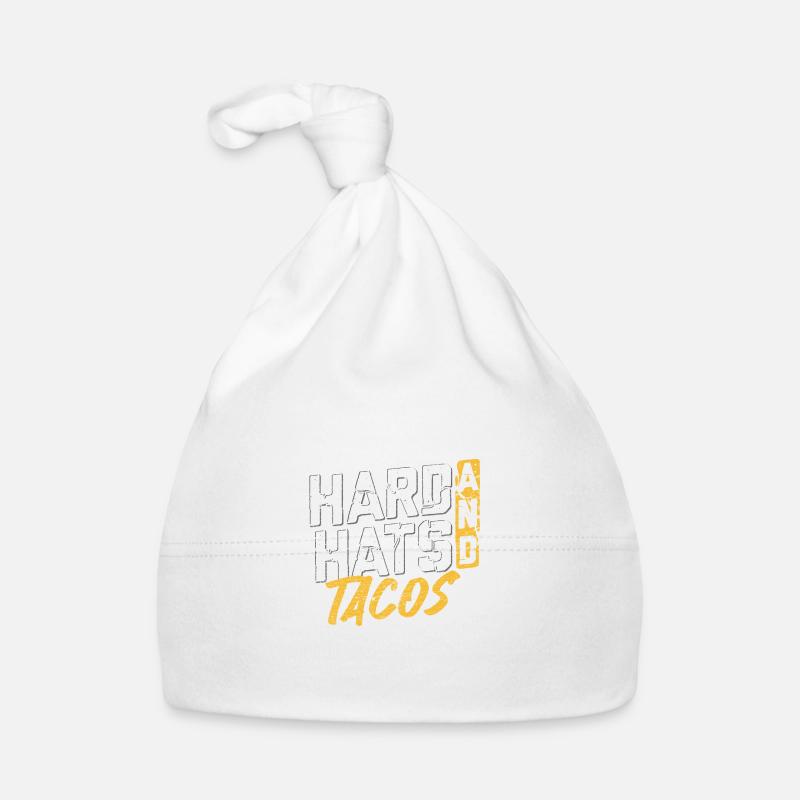 Hard Hats And Tacos Construction Lover Organic Baby Cap