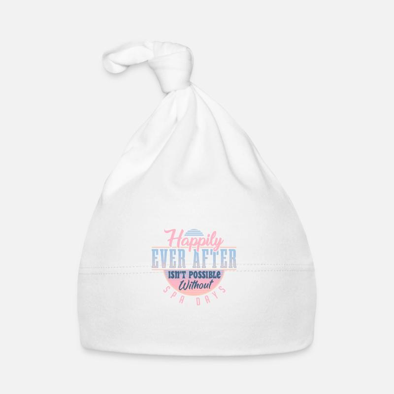 Happily Ever After Needs Spa Days Organic Baby Cap