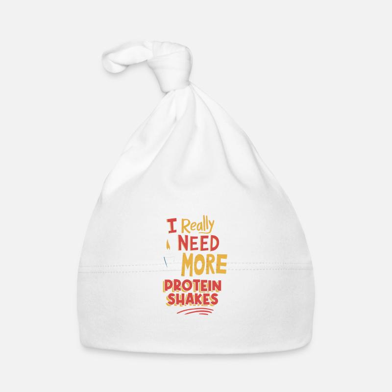 I Really Need More Protein Shakes Motivational Organic Baby Cap